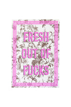 Impression d'art A2 « Fresh Outta Fucks » - Disponible en 4 options