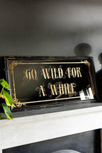 Miroir décoratif « Go Wild For A While »