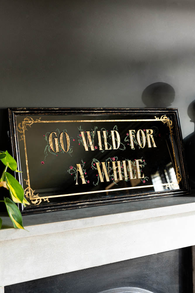 Miroir décoratif « Go Wild For A While »