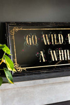 Miroir décoratif « Go Wild For A While »